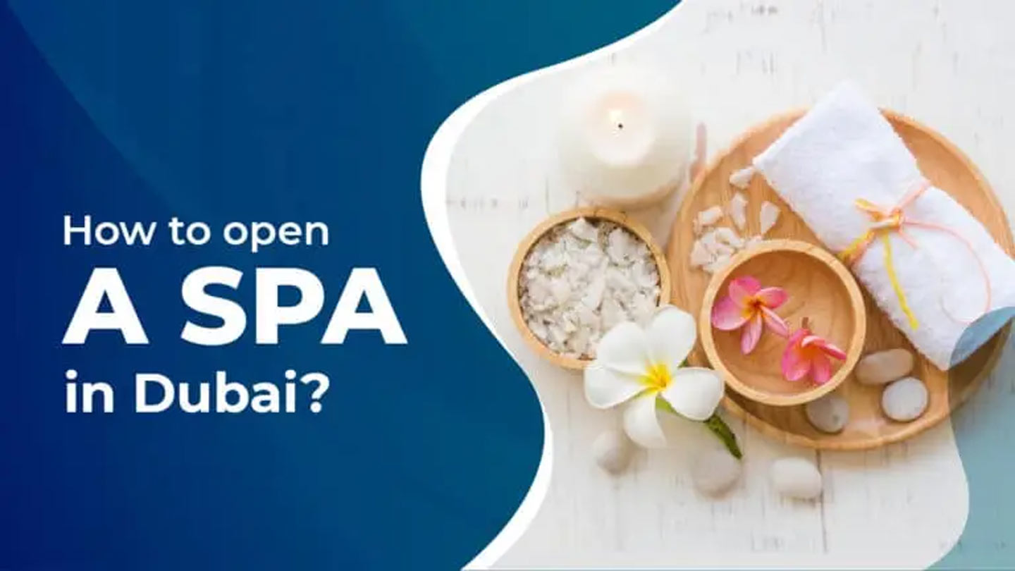 open a spa in Dubai
