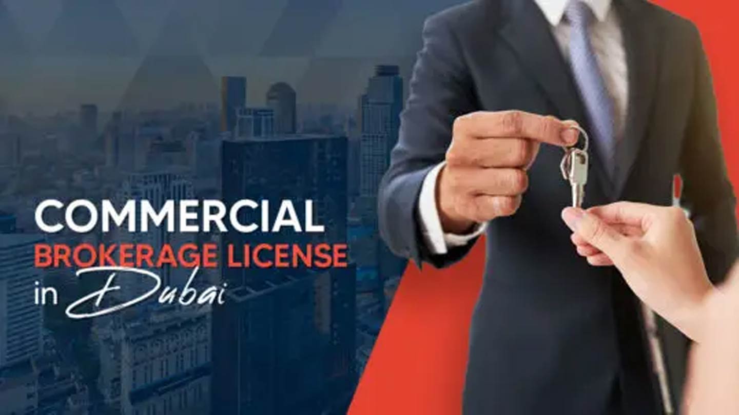 Commercial Brokerage License in Dubai