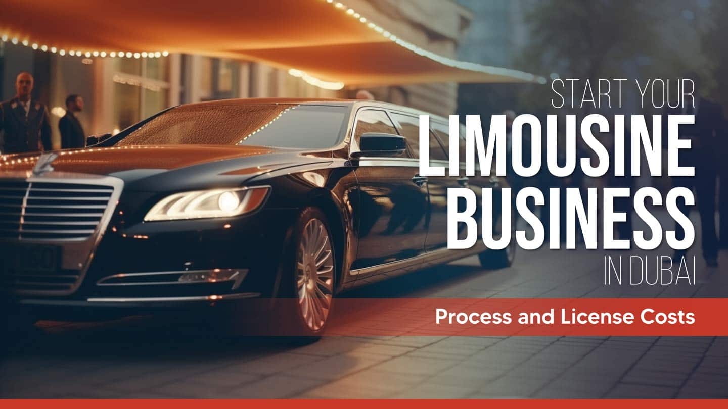 How to start a limousine business in Dubai