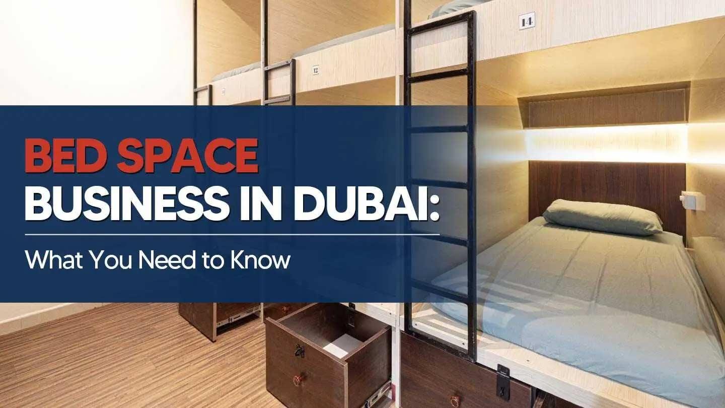 Bed space business in Dubai