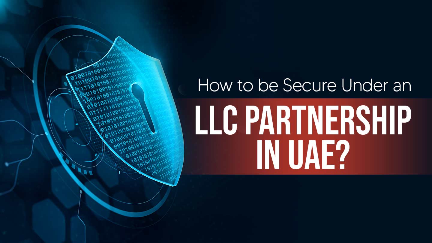 LLC partnership in Dubai, UAE