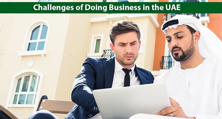 Challenges of Doing Business in the UAE