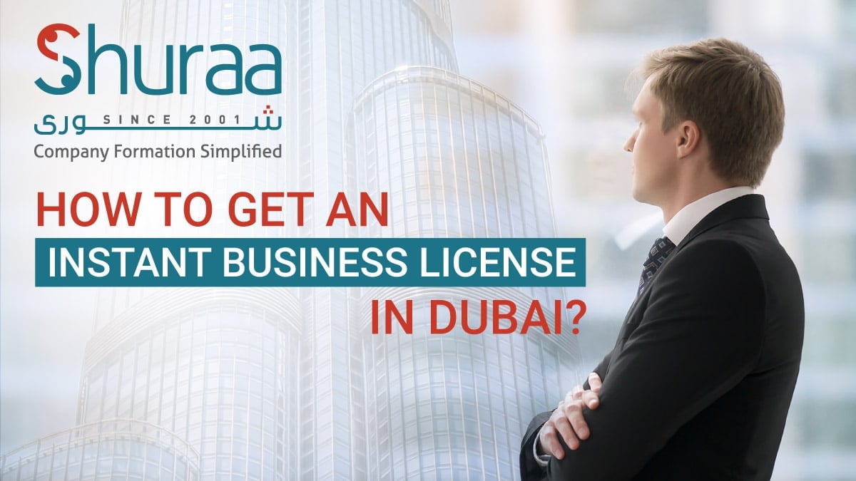 How-to-get-an-instant-business-license-in-Dubai-
