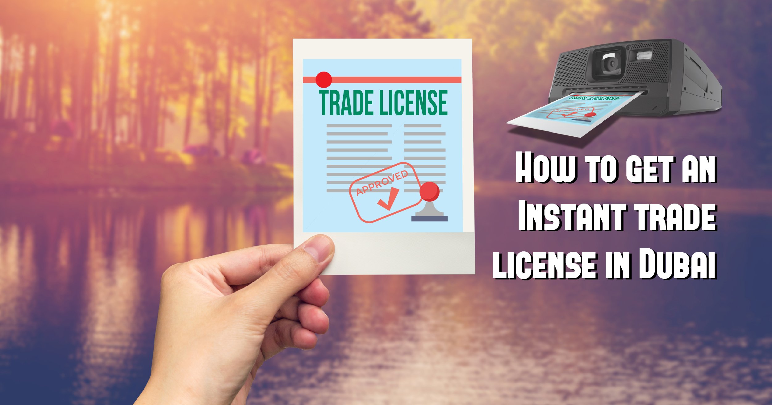 How to get an instant business license in Dubai?