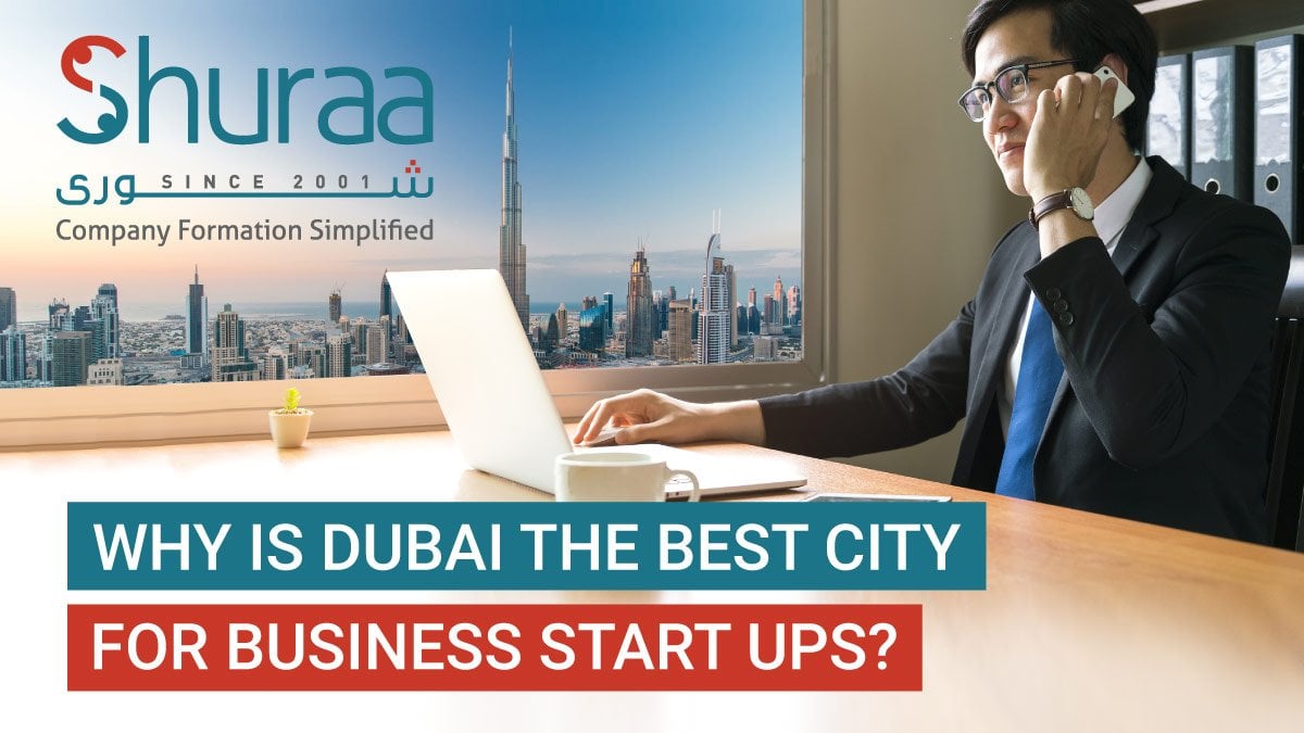 Why-is-Dubai-the-best-city-for-business-start-ups-