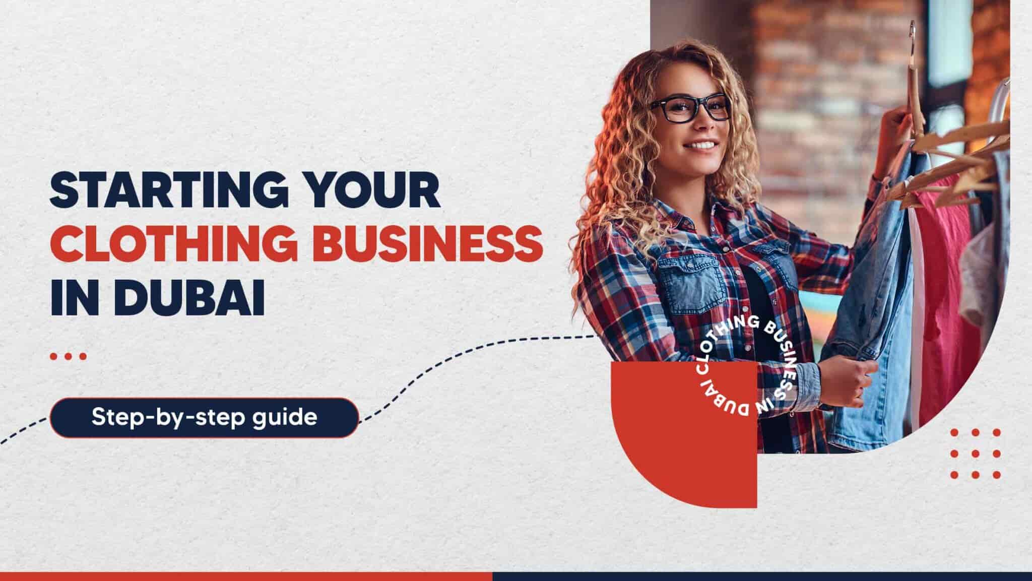 How to start a clothing business in Dubai