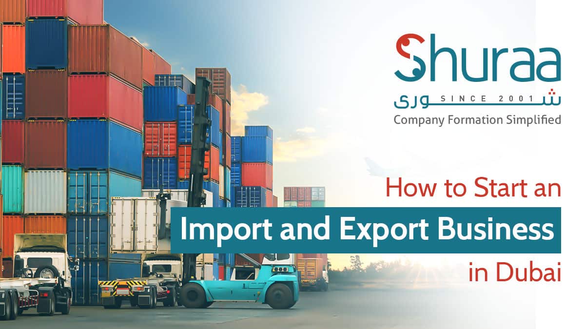 How to start an import and export business in Dubai, UAE