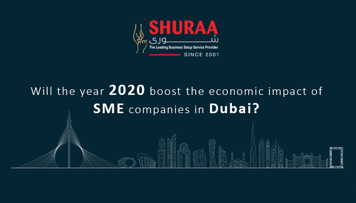 Will the year 2020 boost the economic impact of SME companies in Dubai?