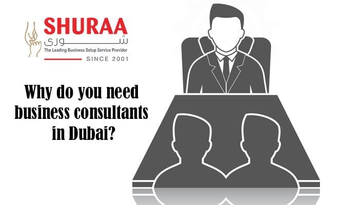 Why do you need business consultants in Dubai?