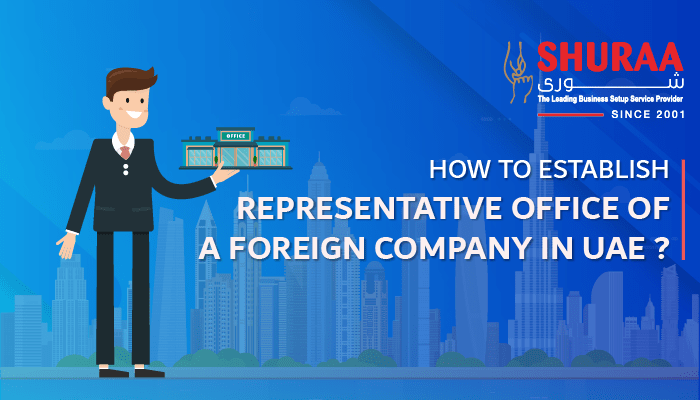 How to establish representative office of a foreign company in UAE?