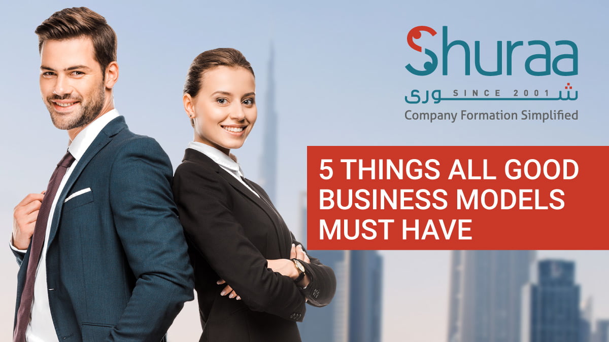 5 Things All Good Business Models Must Have