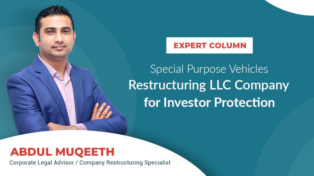 Special Purpose Vehicle: Restructuring LLC Company for Investor Protection