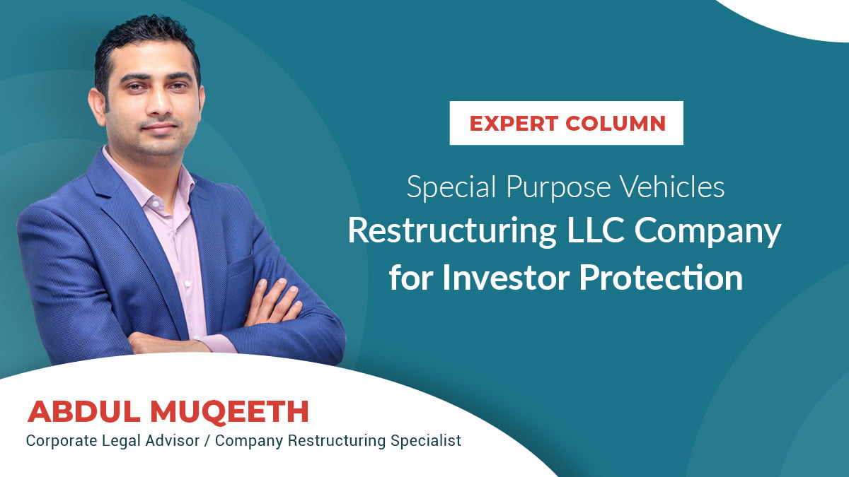 Special Purpose Vehicle: Restructuring LLC Company for Investor Protection