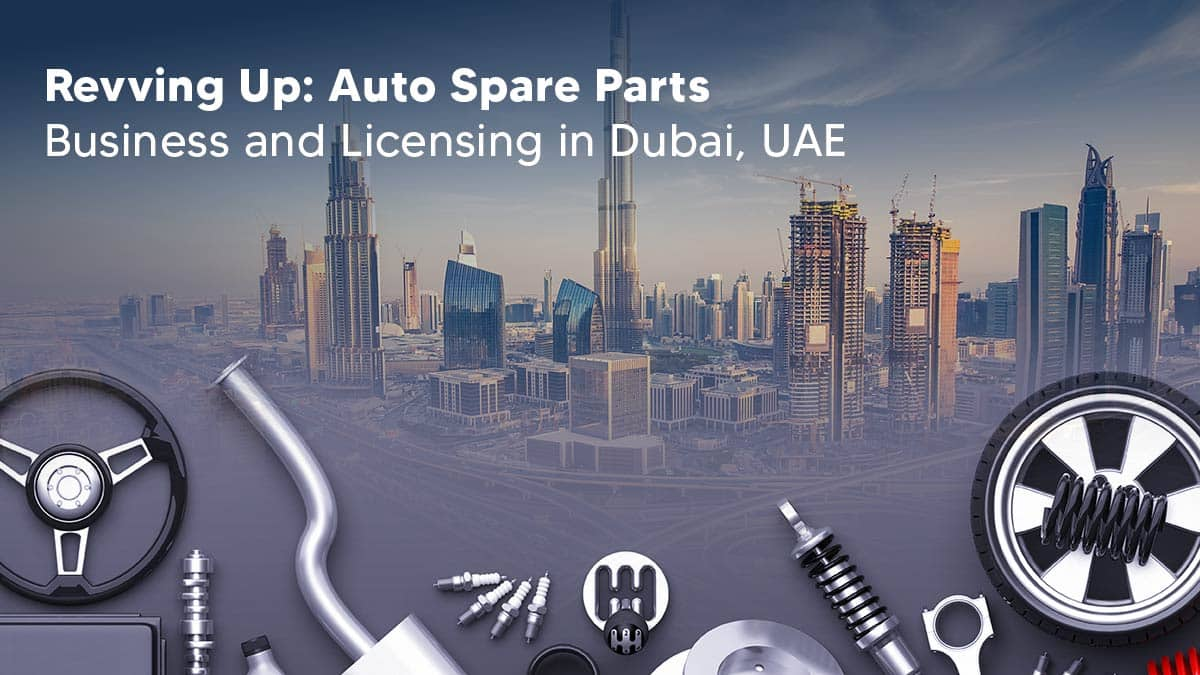 Smart Zones® UAE: How to Setup Auto Repair Garage in Dubai, UAE