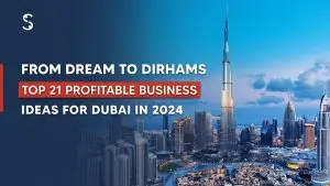 Business Opportunities in Dubai UAE