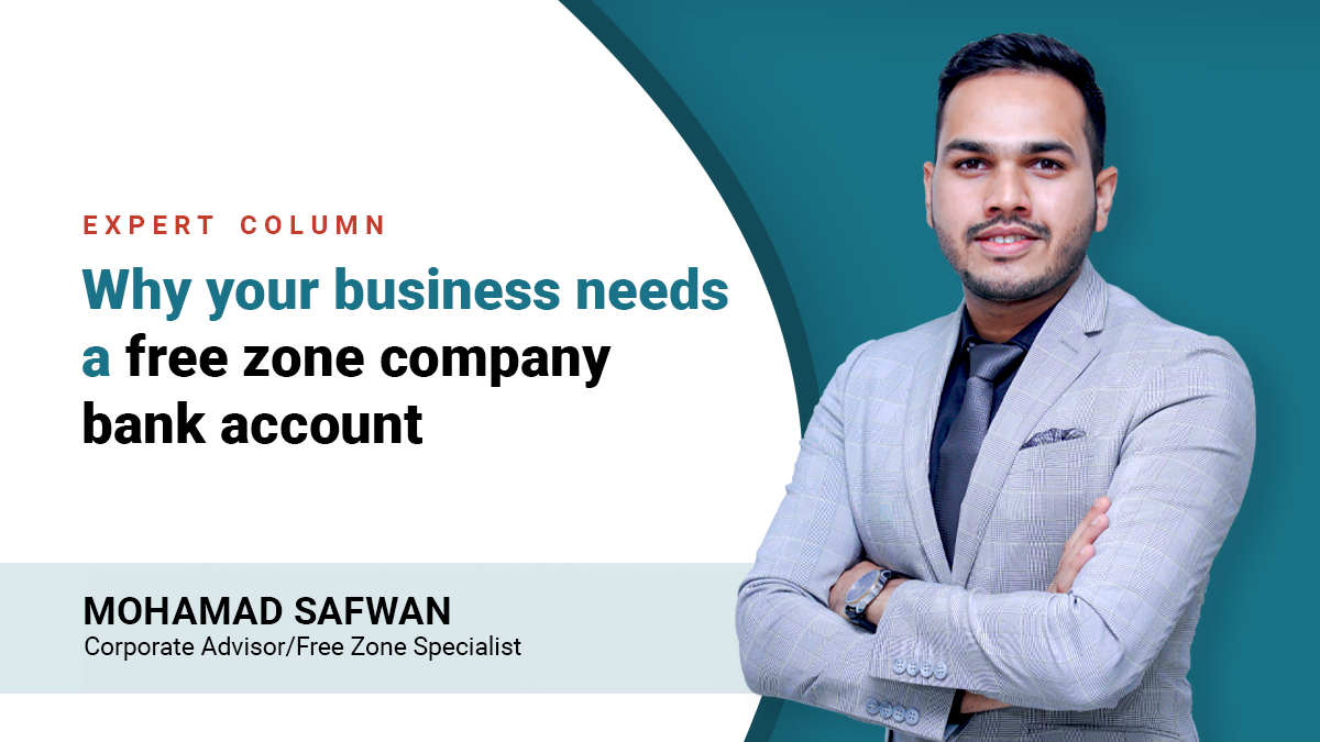 Why-your-business-needs-a-free-zone-company-bank-account