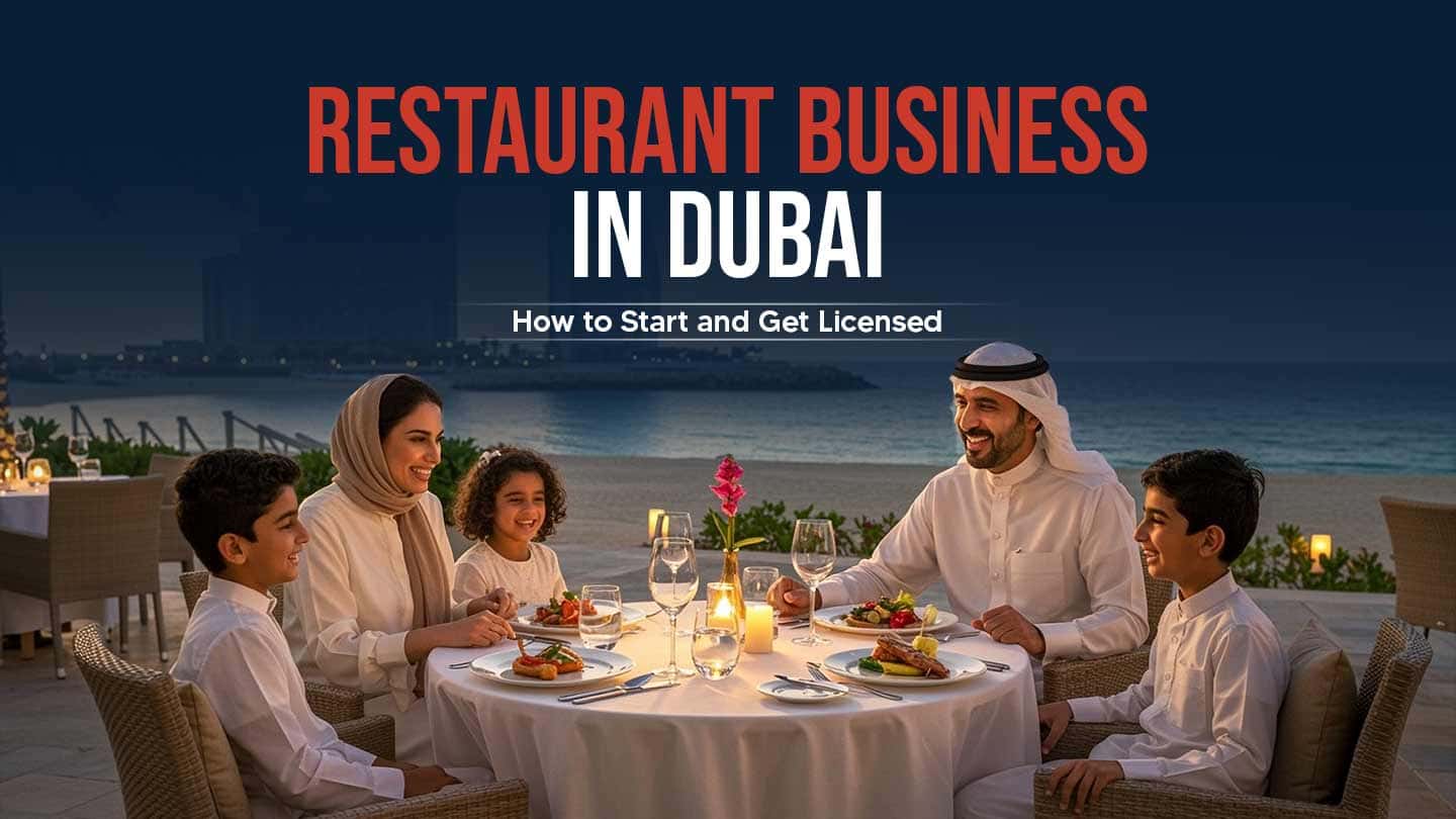 How to open a restaurant in Dubai, UAE