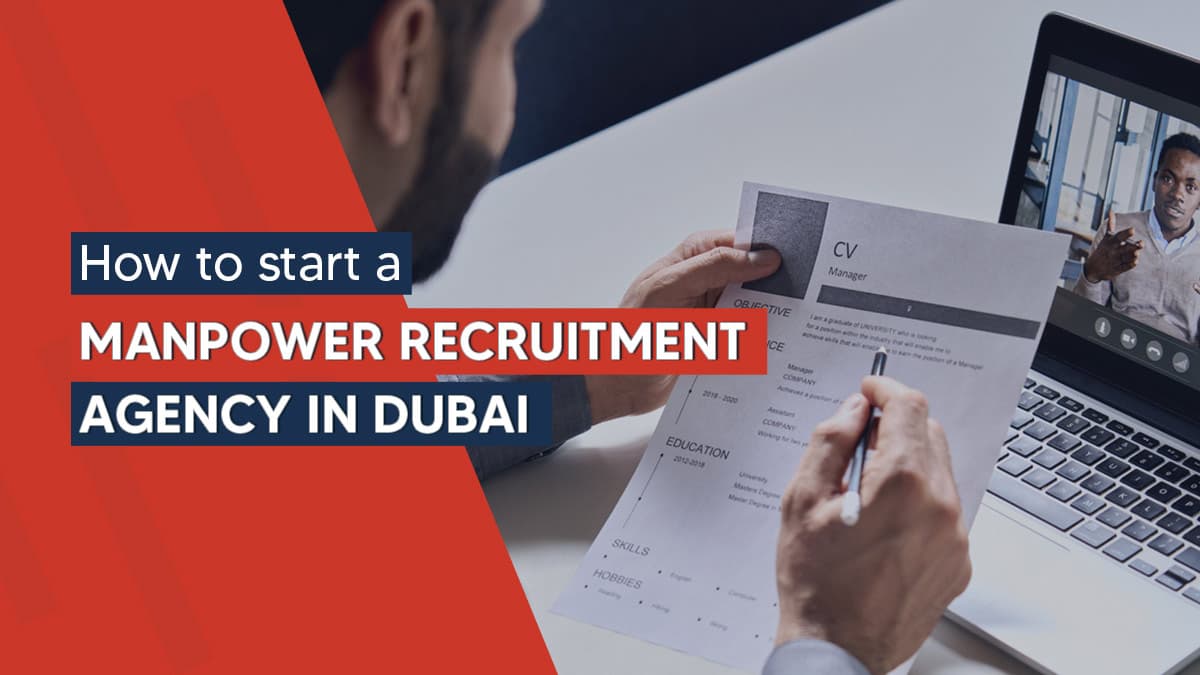 How to start a manpower recruitment agency in Dubai