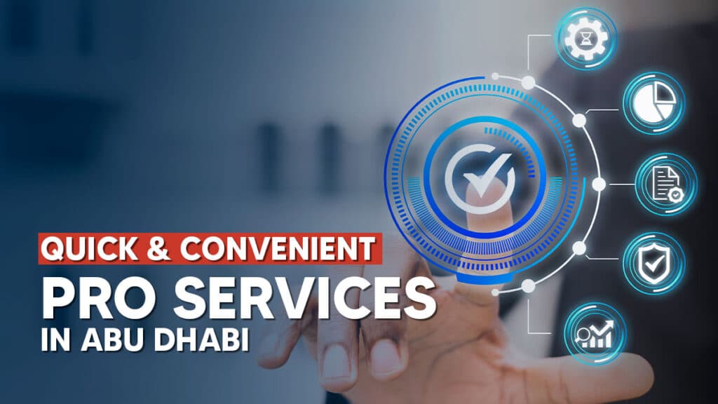 PRO services in Abu Dhabi