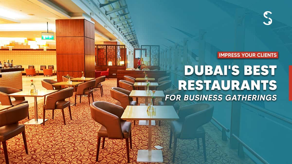 Best business dinner restaurants in Dubai