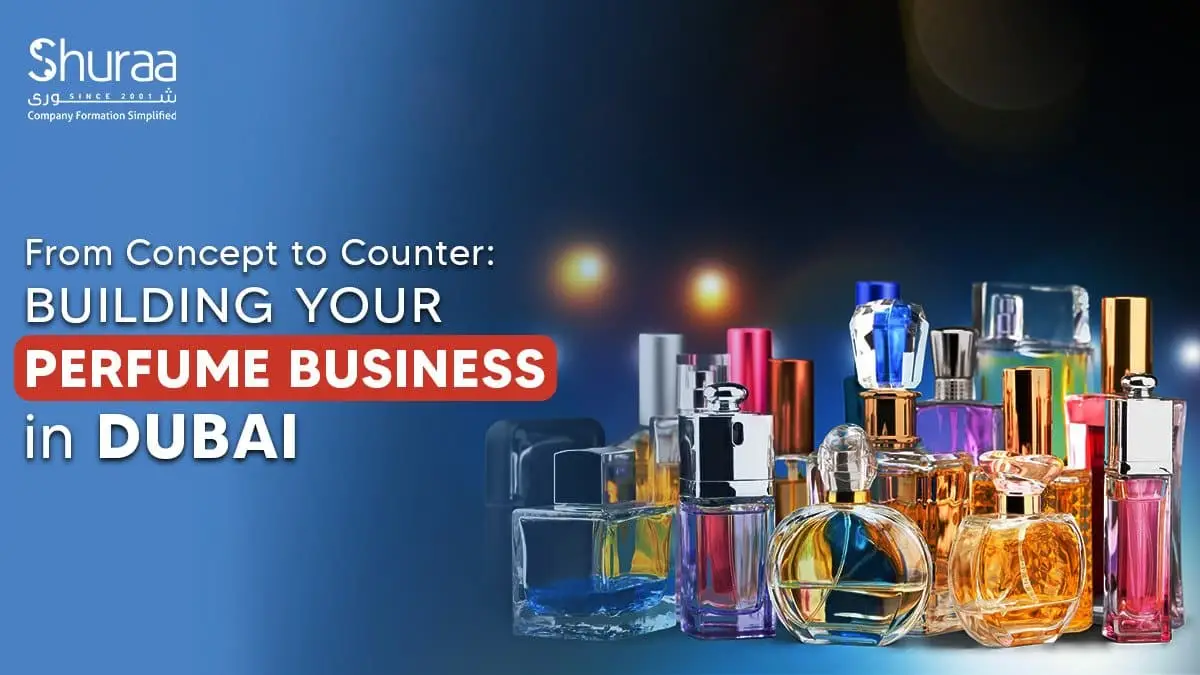 How to Start a Perfume Business in Dubai, UAE