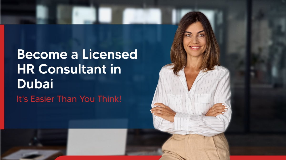 Get your HR consultancy license in Dubai