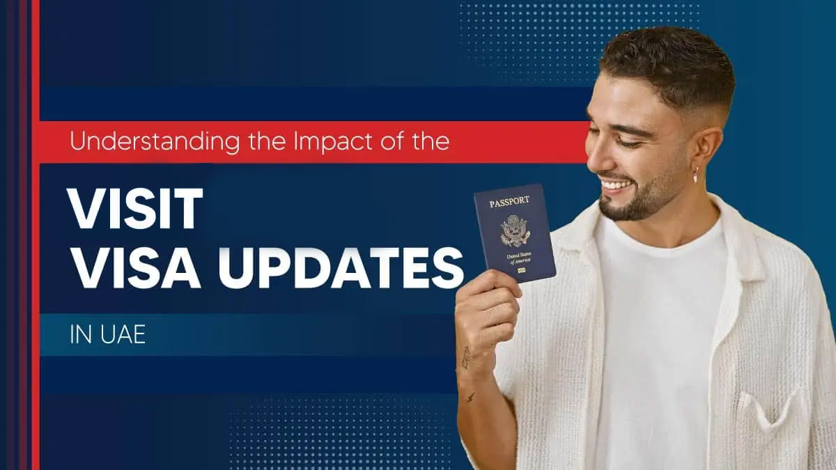 New visit visa rules in UAE