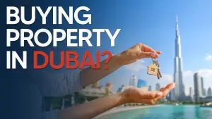 How to Buy Property in Dubai