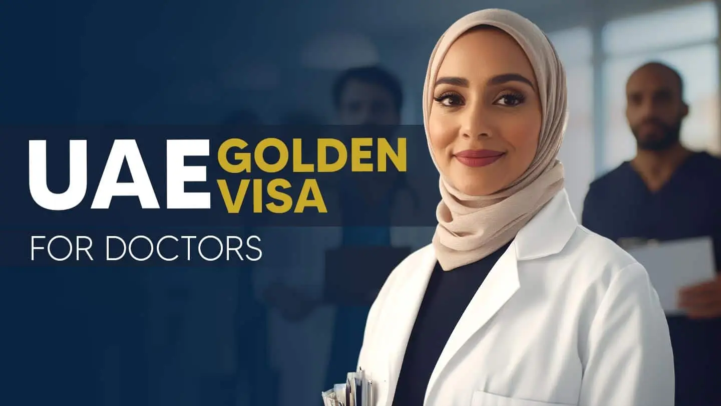 UAE Golden Visa for Medical Professionals: Residency for Doctors