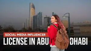 Social media influencer license in Abu Dhabi