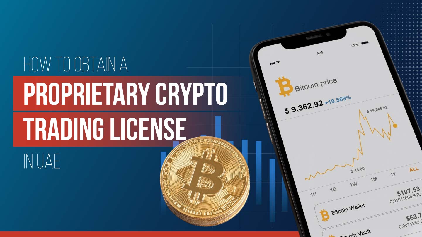 Proprietary crypto trading license UAE