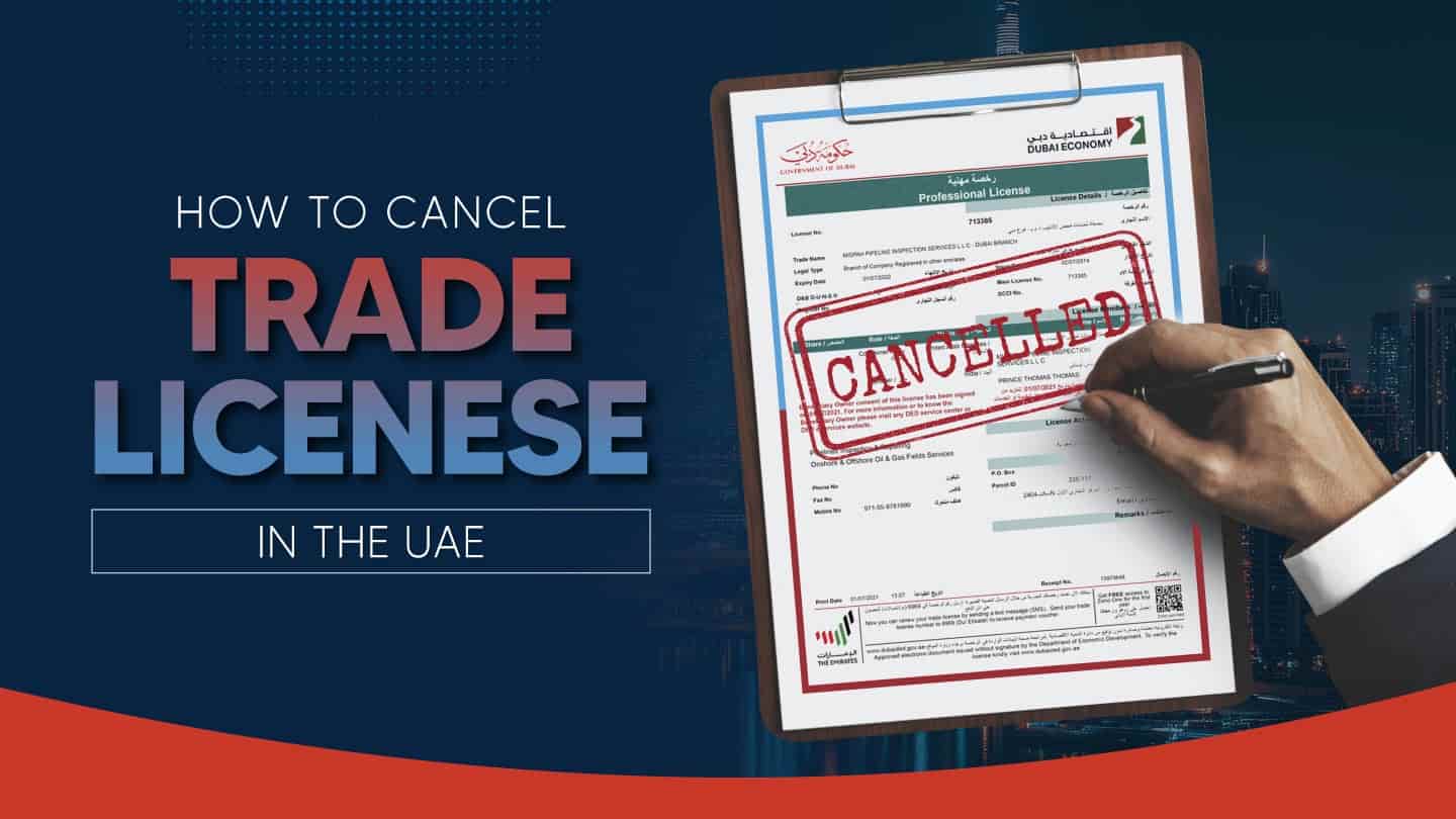 trade license cancellation in Dubai