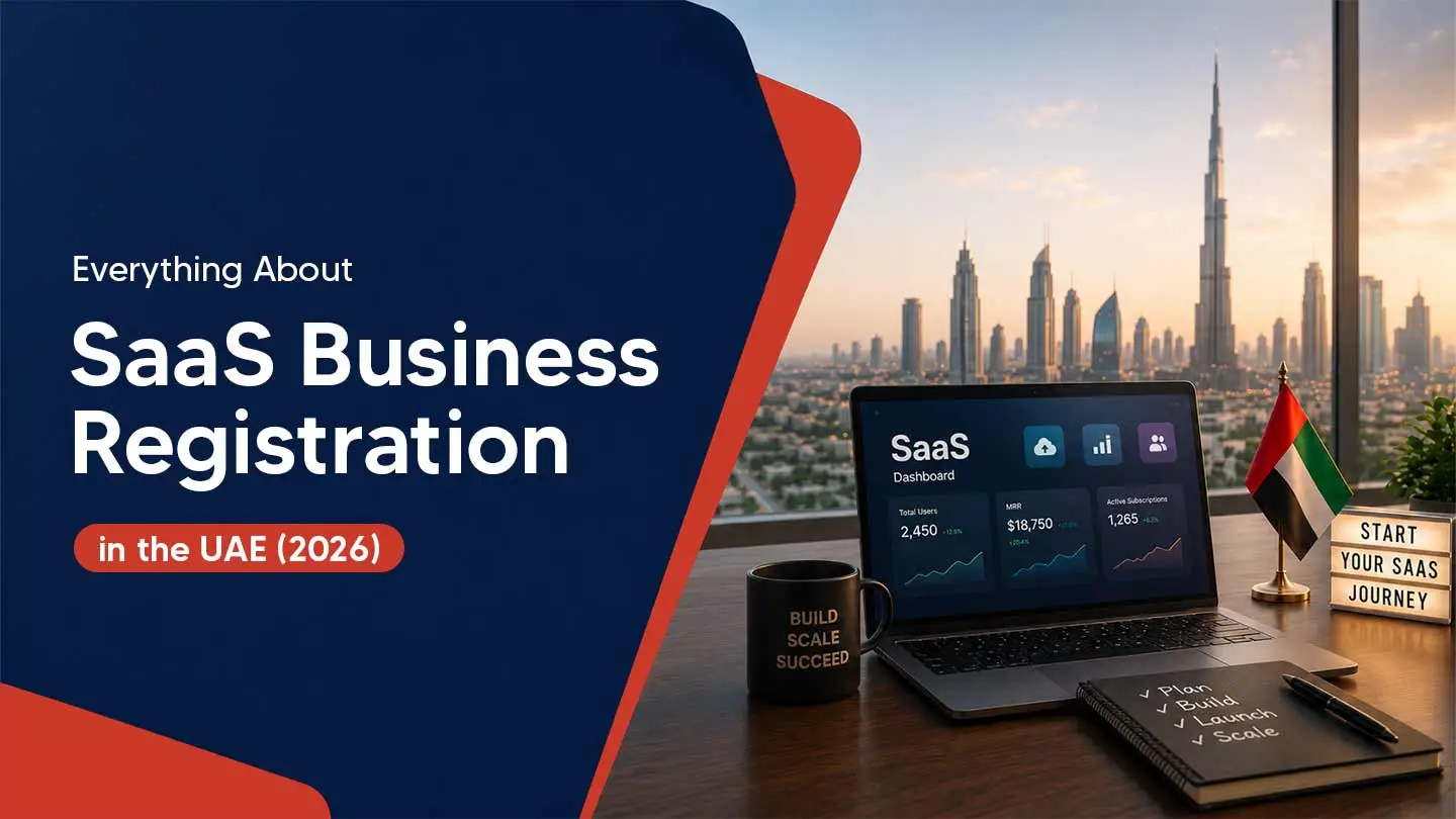 How to Start a SaaS Business in the UAE (2026)
